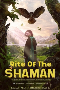 Watch Free Rite of the Shaman Movies Full HD Online SFlix