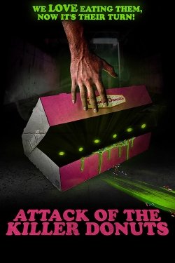 Watch Free Attack of the Killer Donuts Movies Full HD Online SFlix