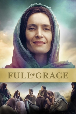 Watch Free Full of Grace Movies Full HD Online SFlix