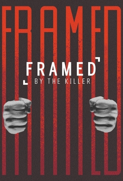 Watch Free Framed By the Killer Movies Full HD Online SFlix