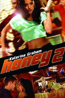 Watch Free Honey 2 Movies Full HD Online SFlix