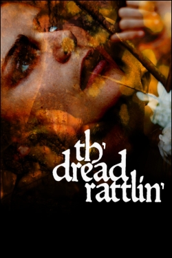 Watch Free Th'dread Rattlin' Movies Full HD Online SFlix