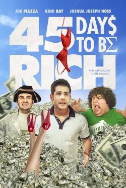 Watch Free 45 Days to Be Rich Movies Full HD Online SFlix