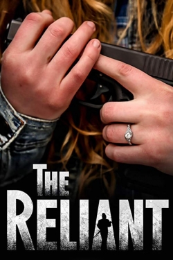 Watch Free The Reliant Movies Full HD Online SFlix