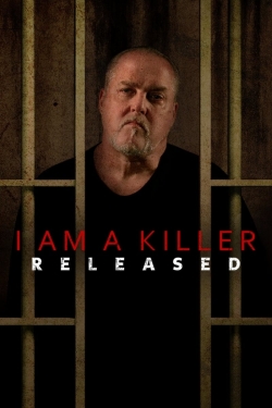 Watch Free I AM A KILLER: RELEASED Movies Full HD Online SFlix