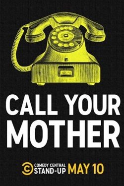 Watch Free Call Your Mother Movies Full HD Online SFlix