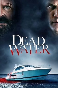 Watch Free Dead Water Movies Full HD Online SFlix