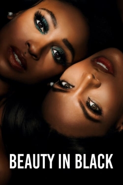 Watch Free Beauty in Black Movies Full HD Online SFlix