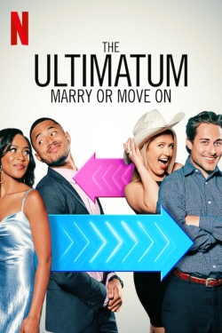 Watch Free The Ultimatum: Marry or Move On Movies Full HD Online SFlix