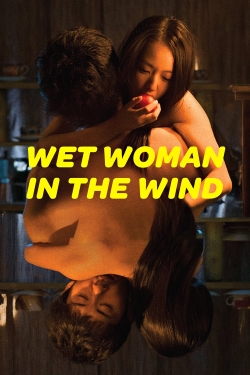 Watch Free Wet Woman in the Wind Movies Full HD Online SFlix