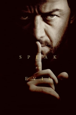 Watch Free Speak No Evil Movies Full HD Online SFlix