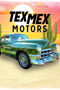 Watch Free Tex Mex Motors Movies Full HD Online SFlix