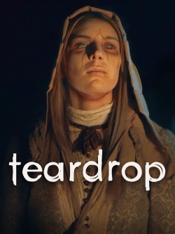 Watch Free Teardrop Movies Full HD Online SFlix