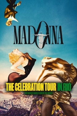 Watch Free Madonna: The Celebration Tour in Rio Movies Full HD Online SFlix