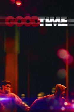 Watch Free Good Time Movies Full HD Online SFlix