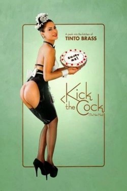 Watch Free Kick the Cock Movies Full HD Online SFlix